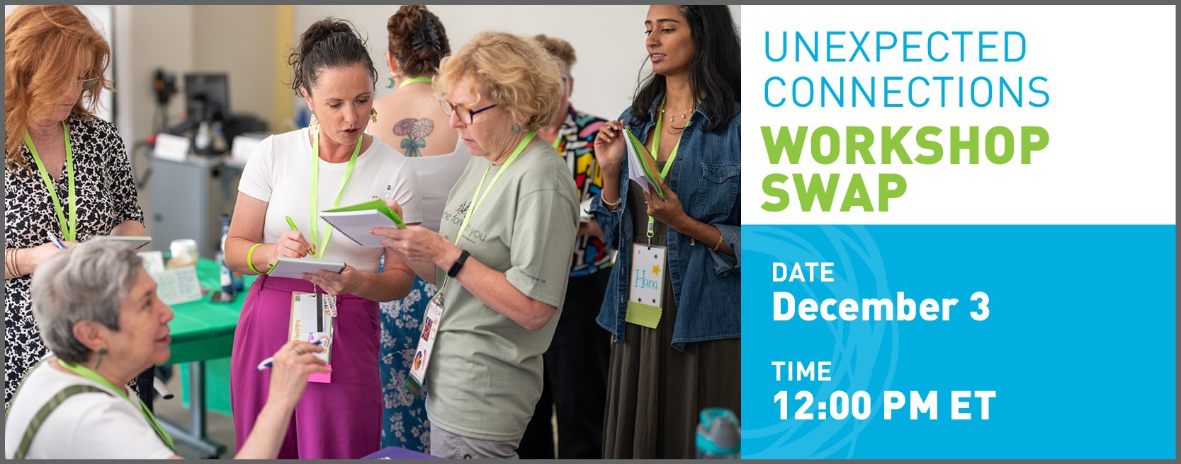 Unexpected Connections: Workshop Swap, December 3